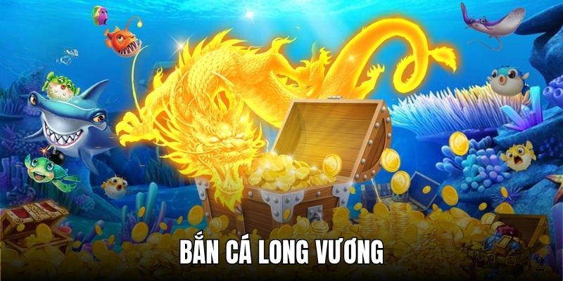 Bắn Cá Long Vương - Cuộc Đại Chiến Kho Báu Rực Rỡ Tại Fun88