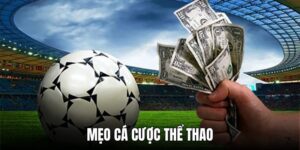 Mẹo Cá Cược Thể Thao: Bí Quyết Vàng Rinh Thưởng Đầy Túi